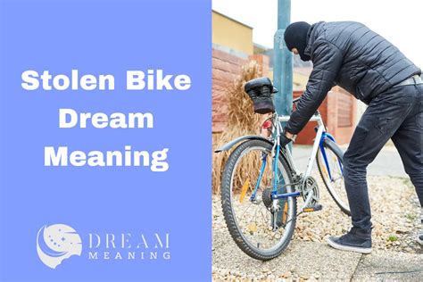 Exploring the Possible Interpretations of Dreaming About Bicycle Theft