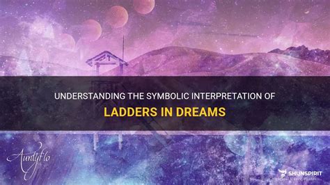 The Significance of Symbolic Dreams Involving Step Ladders