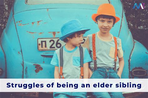  Brotherhood Beyond Conflict: Embracing the Benefits and Life Lessons of Having an Elder Sibling 