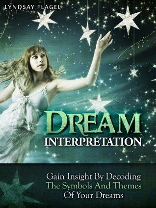  Decoding Symbolism: Gaining Insight into Dream Analysis 