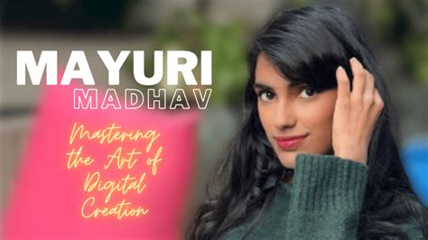  Discovering the personal side of Mayuri Madhav 