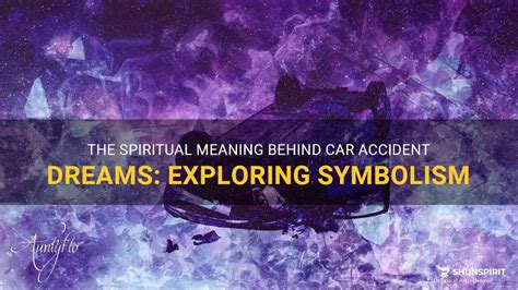  Exploring the Psychological Significance of Accident Dream Symbolism