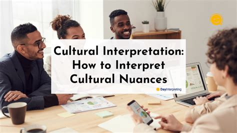  Exploring the cultural interpretations 