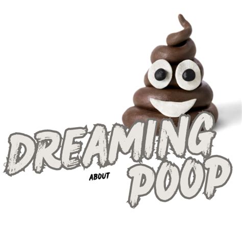  Insights from Dream Analysis Experts on Poop-Related Dreams