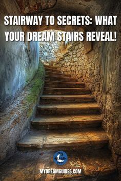  Insights into Dream Psychology: Significance of Struggling to Ascend Staircases 