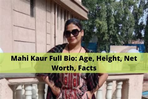  Mahi Kaur's Net Worth and Financial Success 