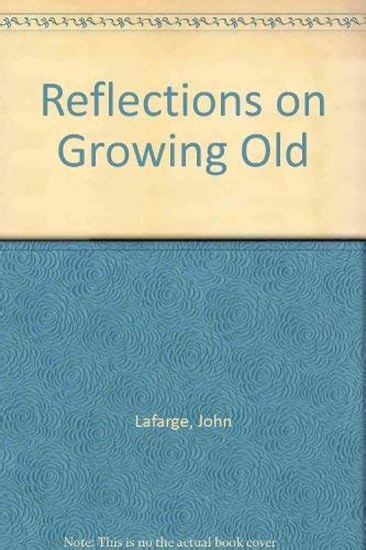  Reflections on Growing Older 