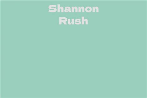  Shannon Rush's Career Achievements and Net Worth 