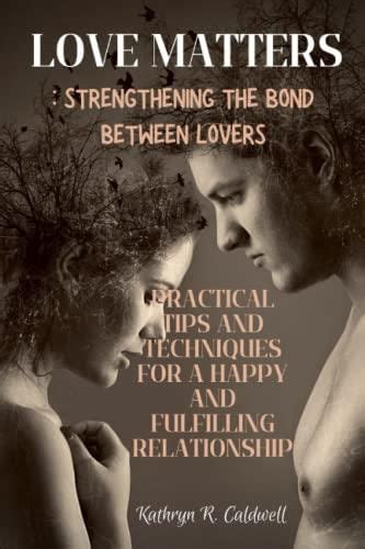  Strengthening the Bond: Practical Advice and Effective Strategies