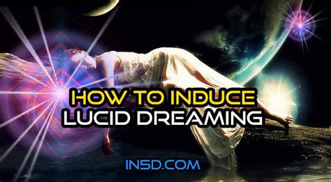  Techniques to Induce Conscious Dreams 