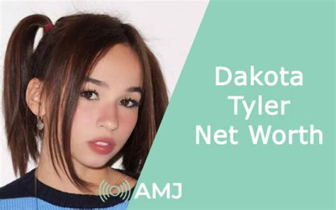  Uncovering Dakota Tyler's Net Worth 