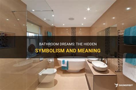  Unlocking the Psychological Significance of Symbolic Images in Bathroom-related Dreams 