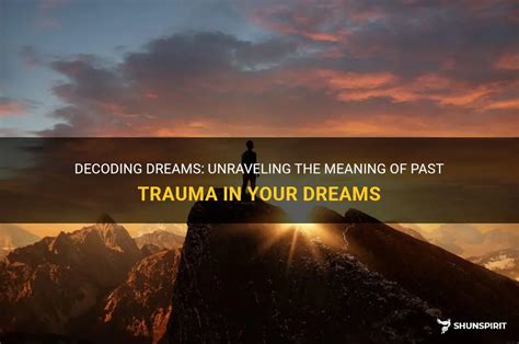  Unraveling the Link between Past Trauma, PTSD, and Dreaming about Vomiting Coagulated Blood 