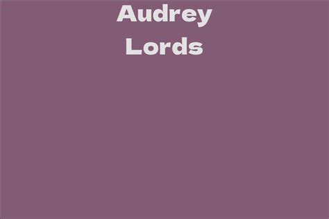  Wealth of Audrey Lords 