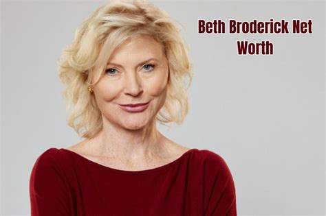 A Deep Dive into Beth Broderick's Financial Success