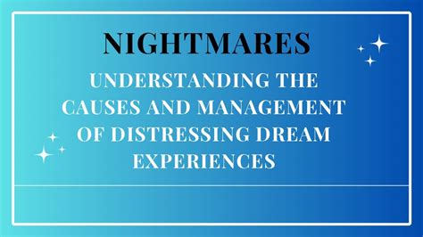 A Glimpse into the Mind: Examining the Role of Dreams in Processing Distressing Experiences