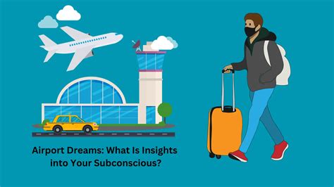 A Glimpse into the Subconscious: Insights into Dreams of Arriving Late at the Airport