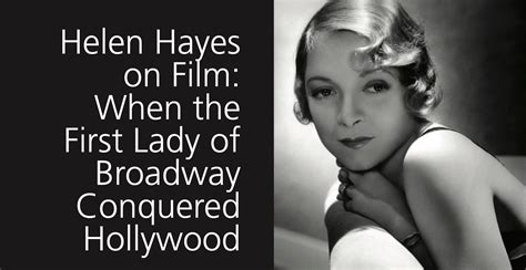 A Hollywood Legend: Helen Hayes