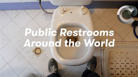 A Journey Through Restrooms Around the Globe