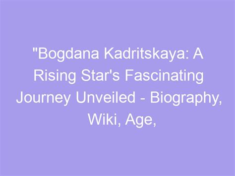 A Rising Star's Biographical Journey