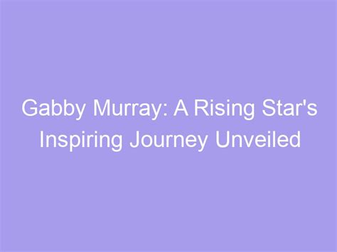 A Rising Star's Inspiring Journey