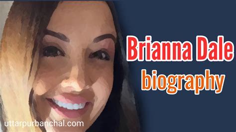 A Short History of Brianna Marie Dale