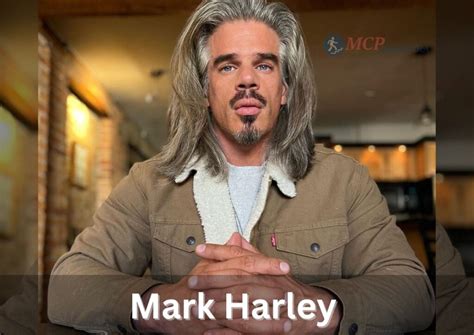 A Short Overview of the Life of Mark Harley