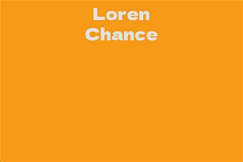 A Summary of Loren Chance's Life