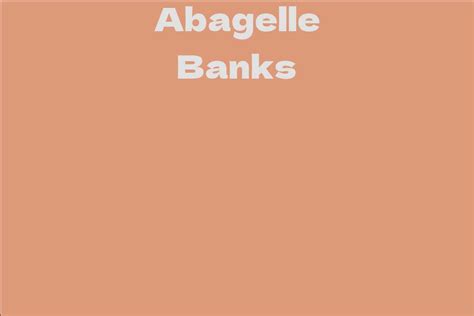 Abagelle Banks: A Quick Overview