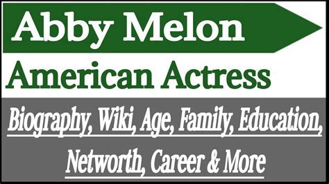 Abby Melon's Age: How Old is She?