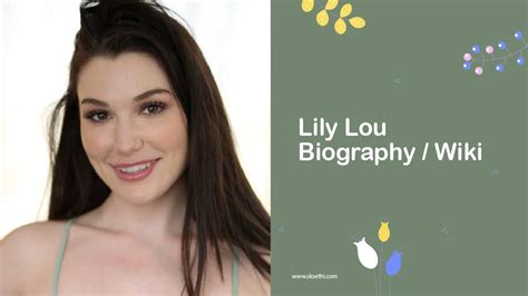 About Lily Lou: Age and Background