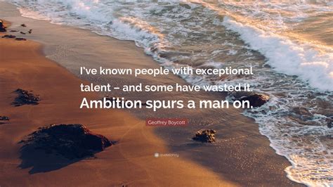 Achievements and Ambitions of the Exceptional Talent