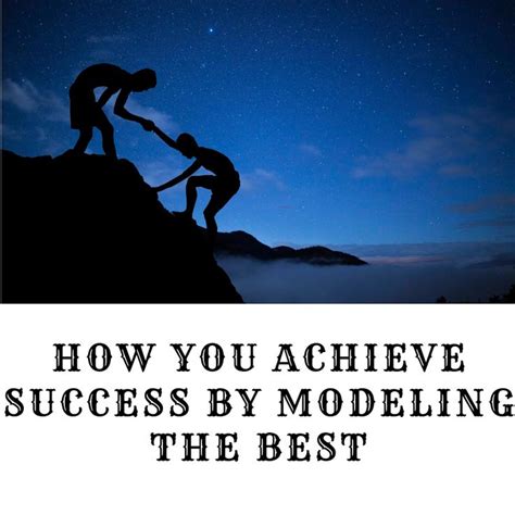 Achieving Success in Modeling