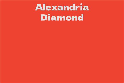 Age: How Old is Alexandria Diamond?