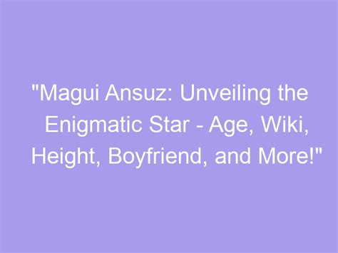 Age and Stature of the Enigmatic Star