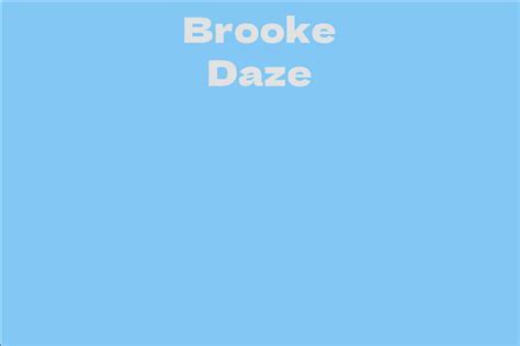 Age of Brooke Daze