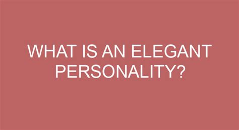 Age of the Elegant Personality