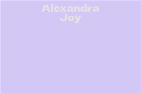 Alexandra Joy's Net Worth and Figure