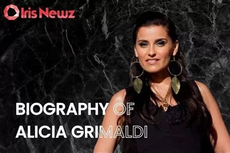 Alicia Grimaldi Biography