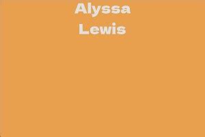 Alyssa Lewis's Net Worth and Business Ventures