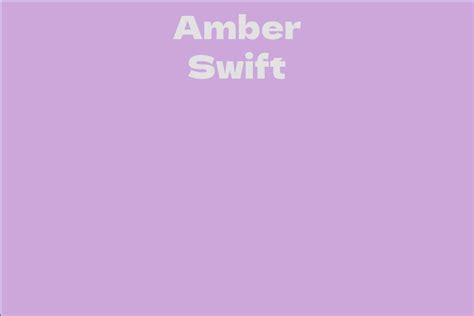 Amber Swift's Net Worth and Earnings