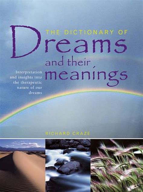 An Exploration of Dreams and their Meanings