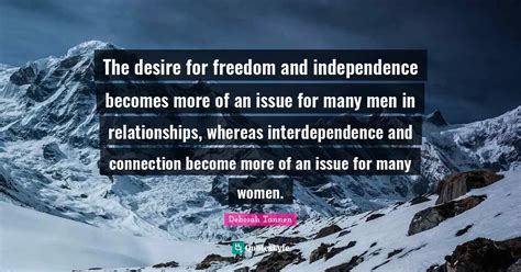 An Inner Desire for Change or Independence