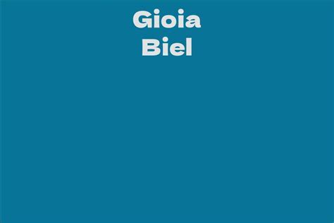 An Insight into Gioia Biel's Figure