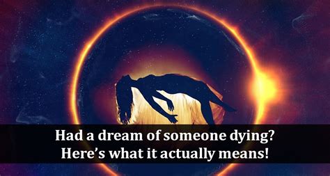 An Insight into Mortality: Why Do We Dream of Death?