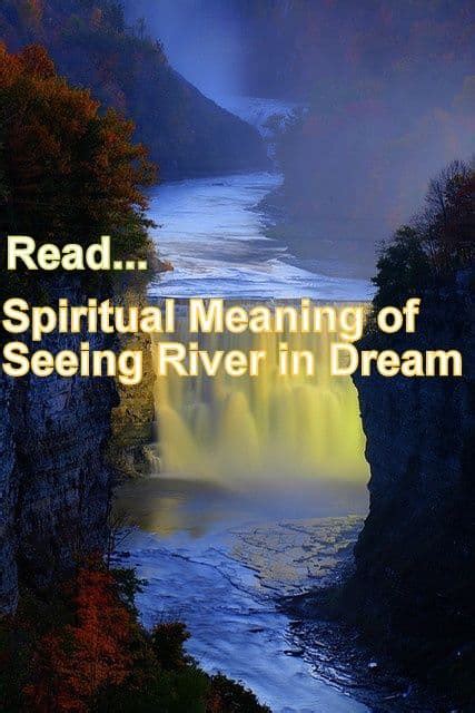 Analyzing the Spiritual Meaning of Rivers and Streams in Dreams