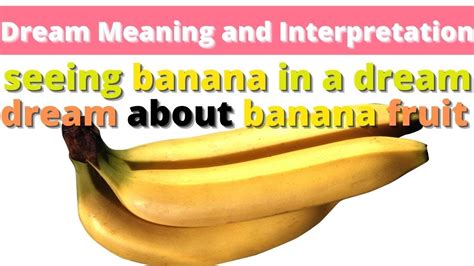 Analyzing the emotions and sensations in dreams of banana trees