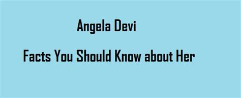 Angela Devi's financial journey in the industry