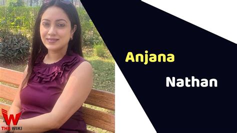 Anjana Nathan's Impact on the Industry