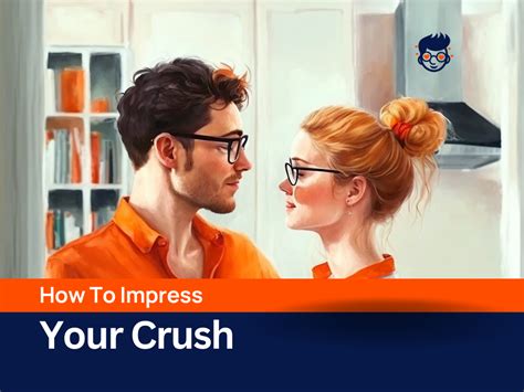 Appeal to Your Crush's Attention - The Key to Winning Their Heart